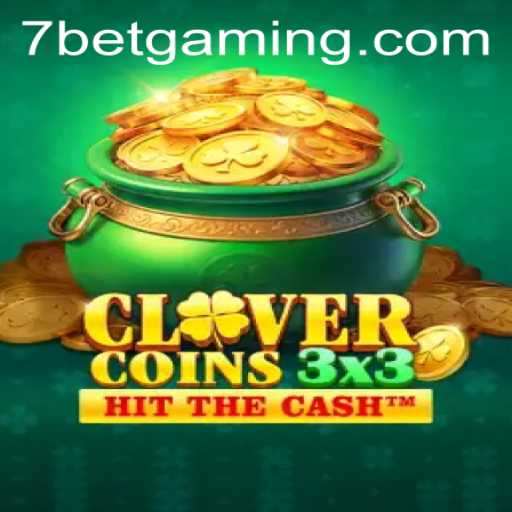 Clovercoin3x3: An Exciting New Addition to the 7Bet Gaming World