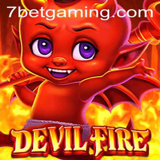 Discover the Thrilling World of DevilFire and the Strategies of 7Bet