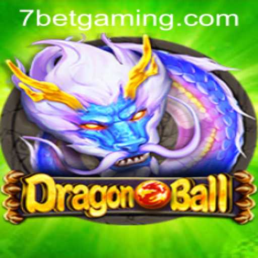 Exploring the Exciting World of DragonBall Game with 7Bet