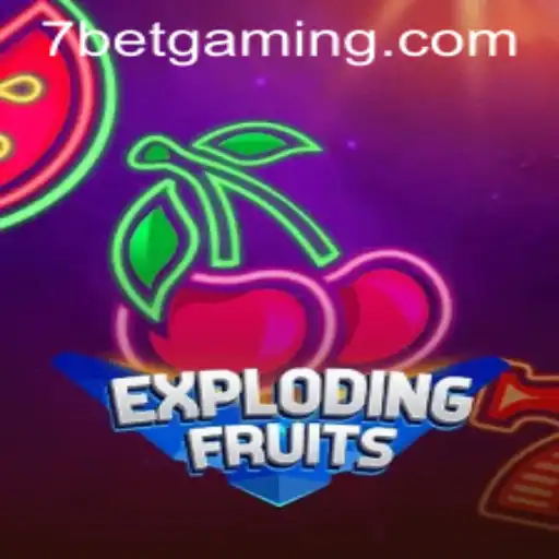 ExplodingFruits: A Fresh Take on Online Gaming with 7Bet