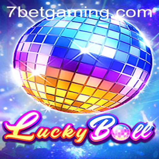 Discover the Exciting World of LuckyBall with 7Bet