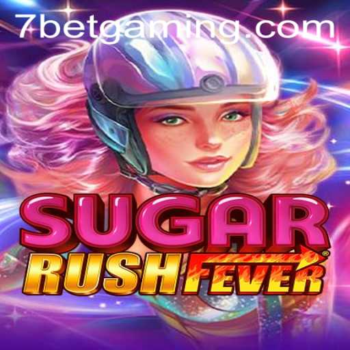 Exploring SugarRushFever and the Thrilling World of 7Bet